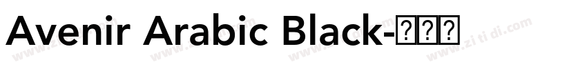 Avenir Arabic Black字体转换